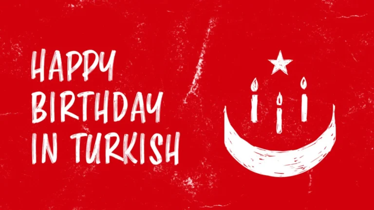 how-to-say-happy-birthday-in-turkish-a-comprehensive-guide-to-language-culture-and-traditions