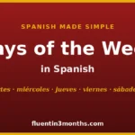 mastering-the-days-of-the-week-in-spanish-a-comprehensive-guide-to-linguistic-and-cultural-nuances